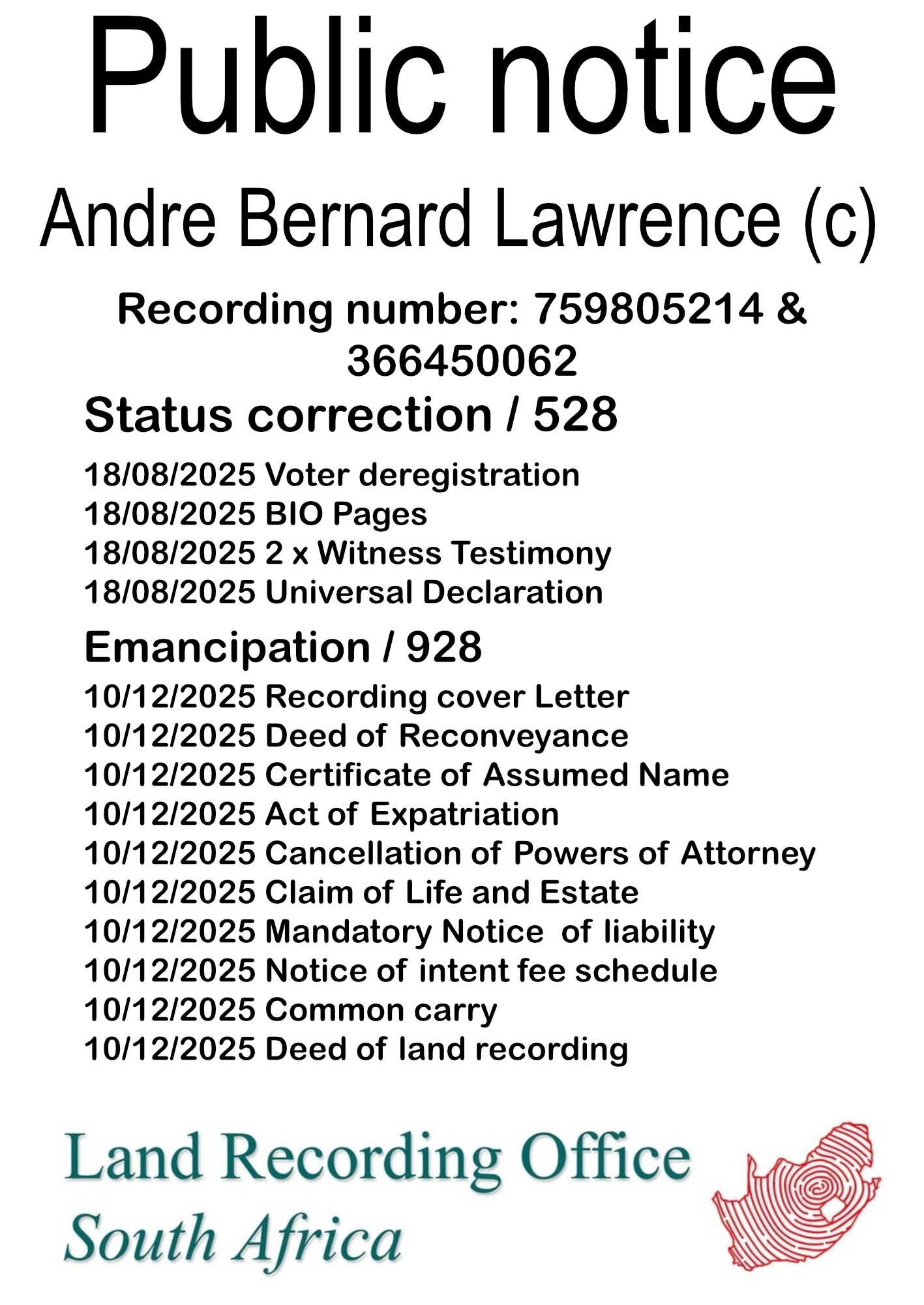 Public notice Andre Bernard Lawrence Recording number 759805214 & 366450062